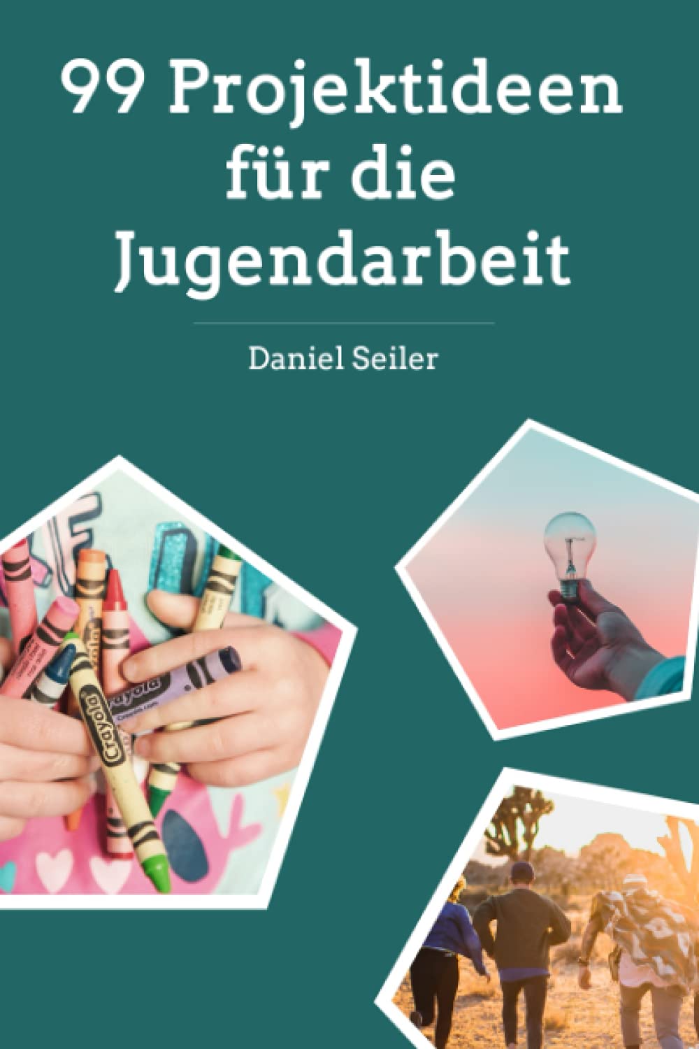 99 Projektideen für die Jugendarbeit Reference Books