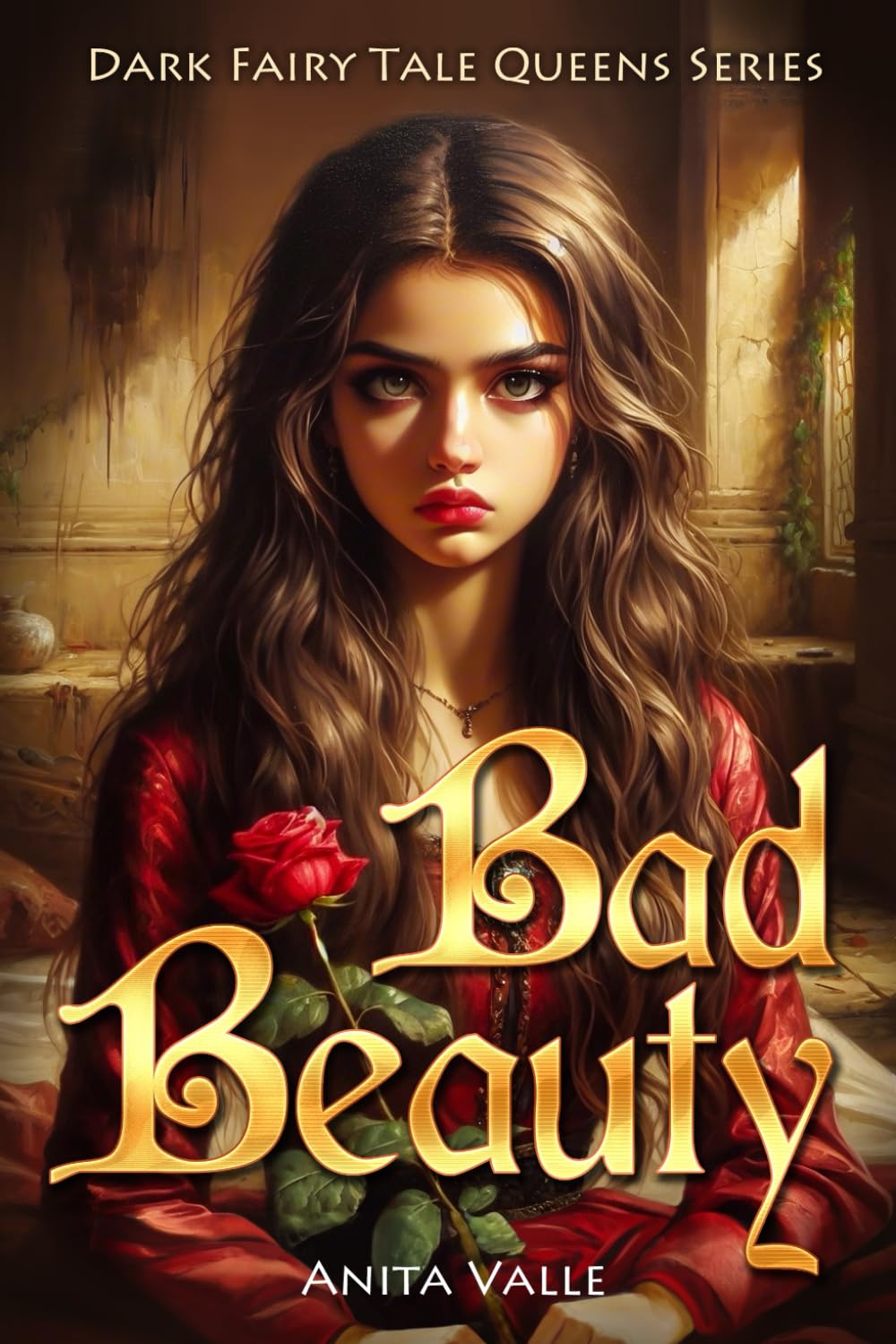 Bad Beauty (Dark Fairy Tale Queens Series, Band 4) Fiction