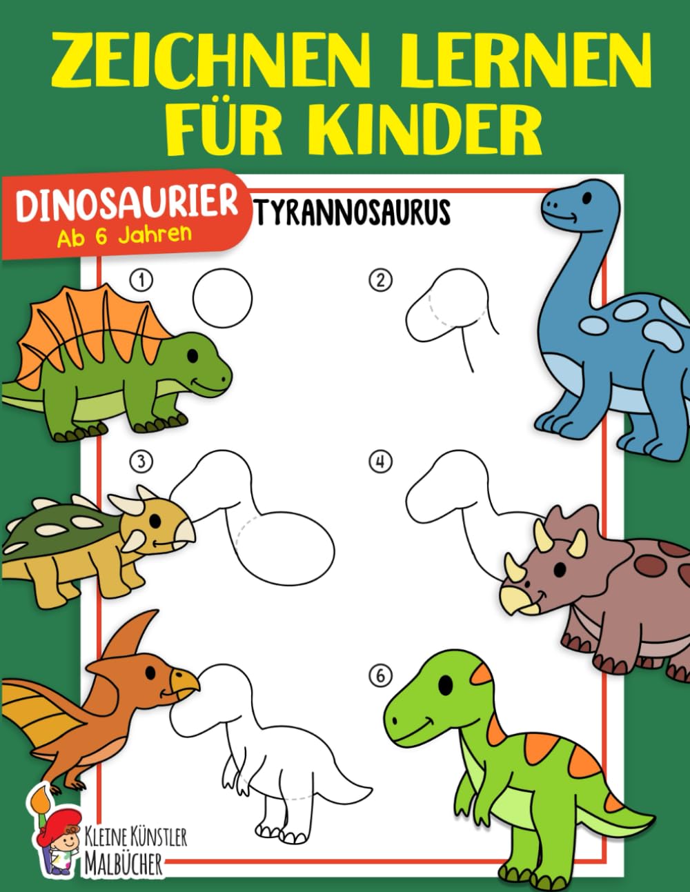 Zeichnen lernen für Kinder: Dinosaurier einfach zeichnen lernen Schritt für Schritt - Das große Zeichnen Übungsbuch für alle Dino Fans! - Tolle Beschäftigung für Jungen und Mädchen ab 6 Jahren Film, Art & Culture