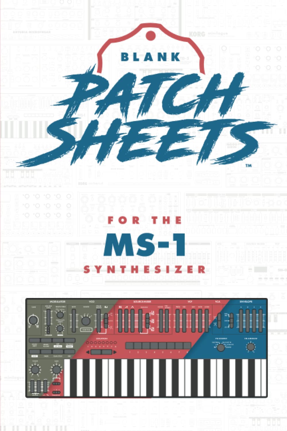 Behringer MS-1 Blank Patch Sheet Notebook: Become a more organized songwriter with this Blank Patch Sheet notebook so you can spend more time creating and less time forgetting. Arts & Music
