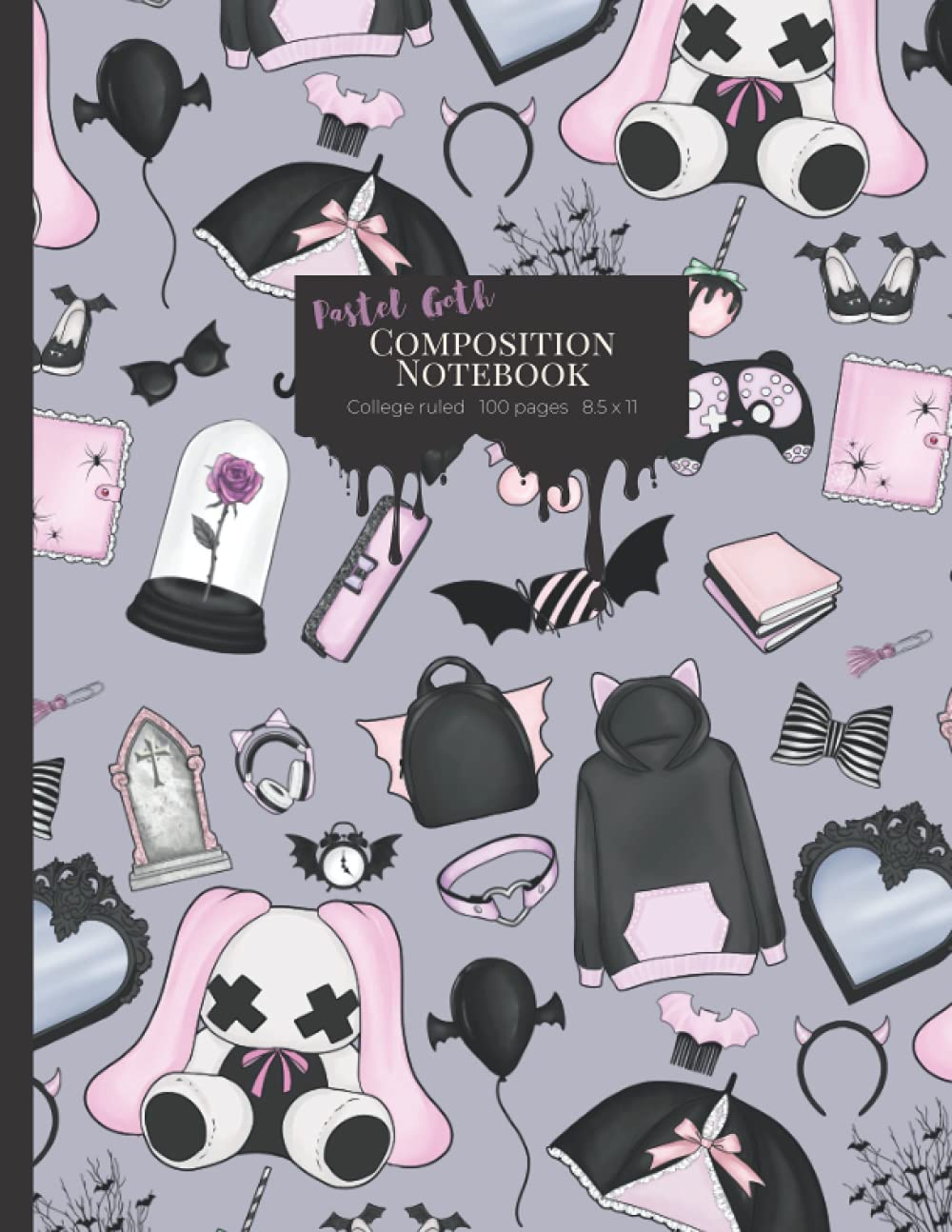 Pastel Goth Composition Notebook: Yami Kawaii, Gothic, Creepy Cute - 8.5 x 11 inches College Ruled Composition Notebook with 100 pages Dark Fantasy