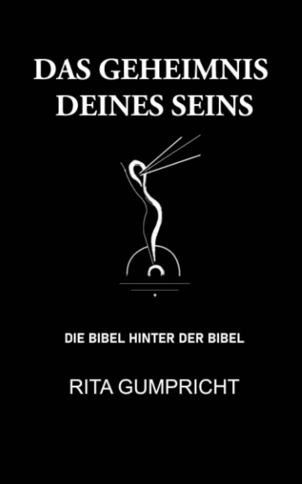 Das Geheimnis Deines Seins: UNIVERSAL-HEILIGE-HEILENDE WORTE HINTER JEDER RELIGION (EIN NEUES DENKEN FÜR EINE NEUE ZEIT) Religion & Esotericism