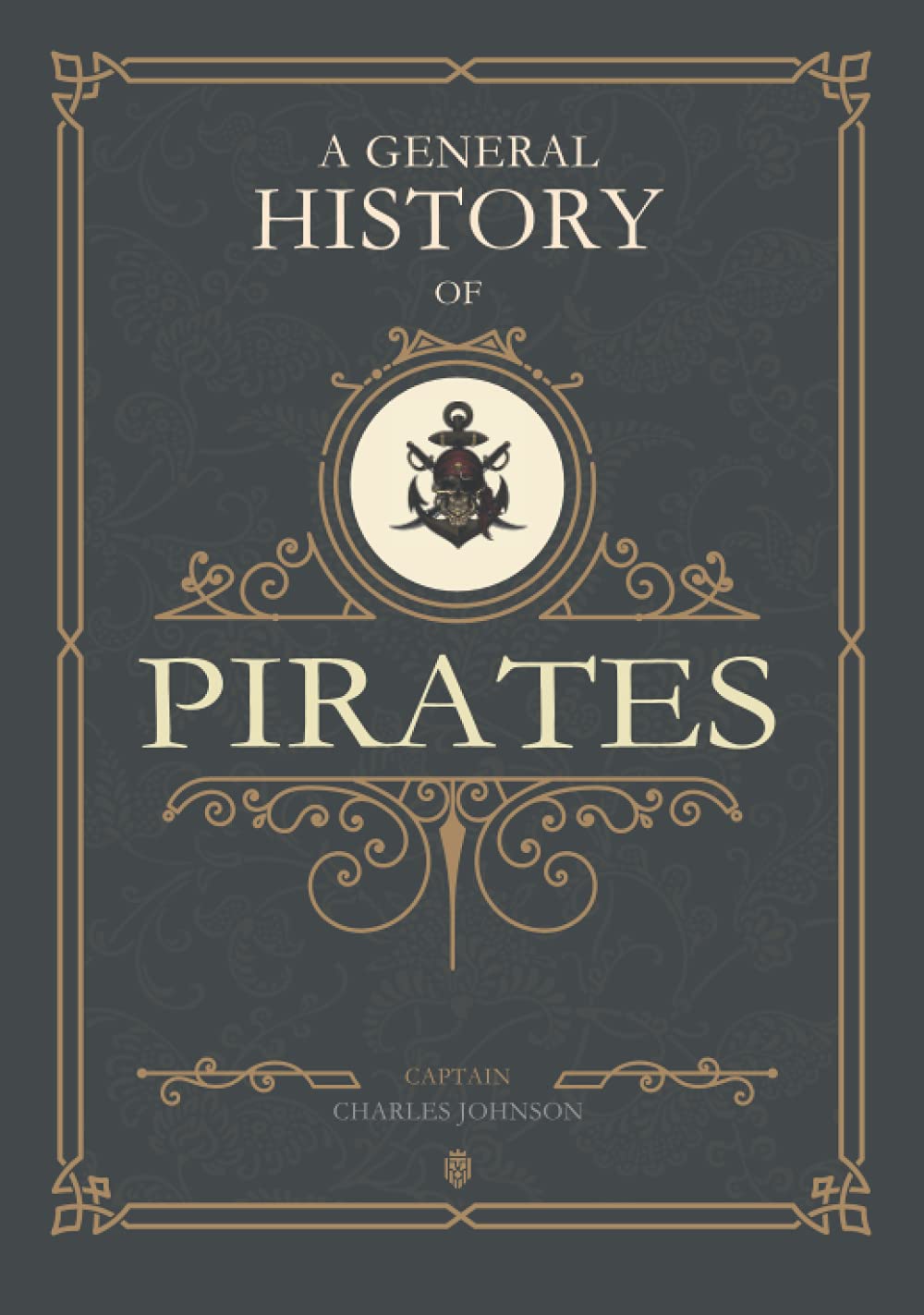 A General History of the Pirates Politics & History
