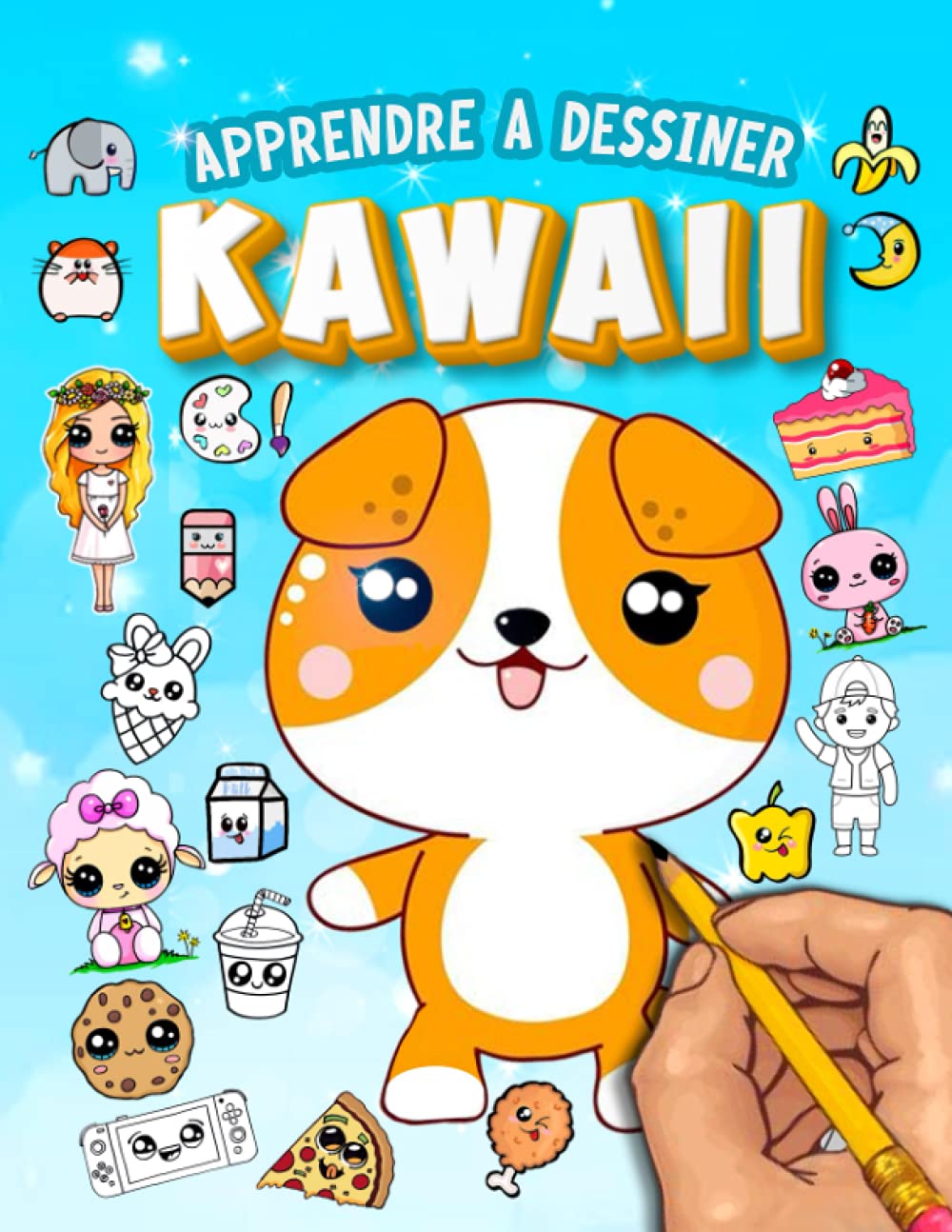 Apprendre à dessiner Kawaii: Livre de dessin Kawaii étape par étape pour les enfants | dessins super mignons - animaux, chibi, objets, fleurs, nourriture, créatures magiques et plus encore! Arts & Culture