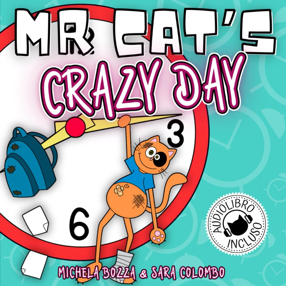MR. CAT’S CRAZY DAY: Imparare l’inglese con lo Storytelling per bambini della scuola primaria (MR CAT'S ADVENTURES) Study Guides