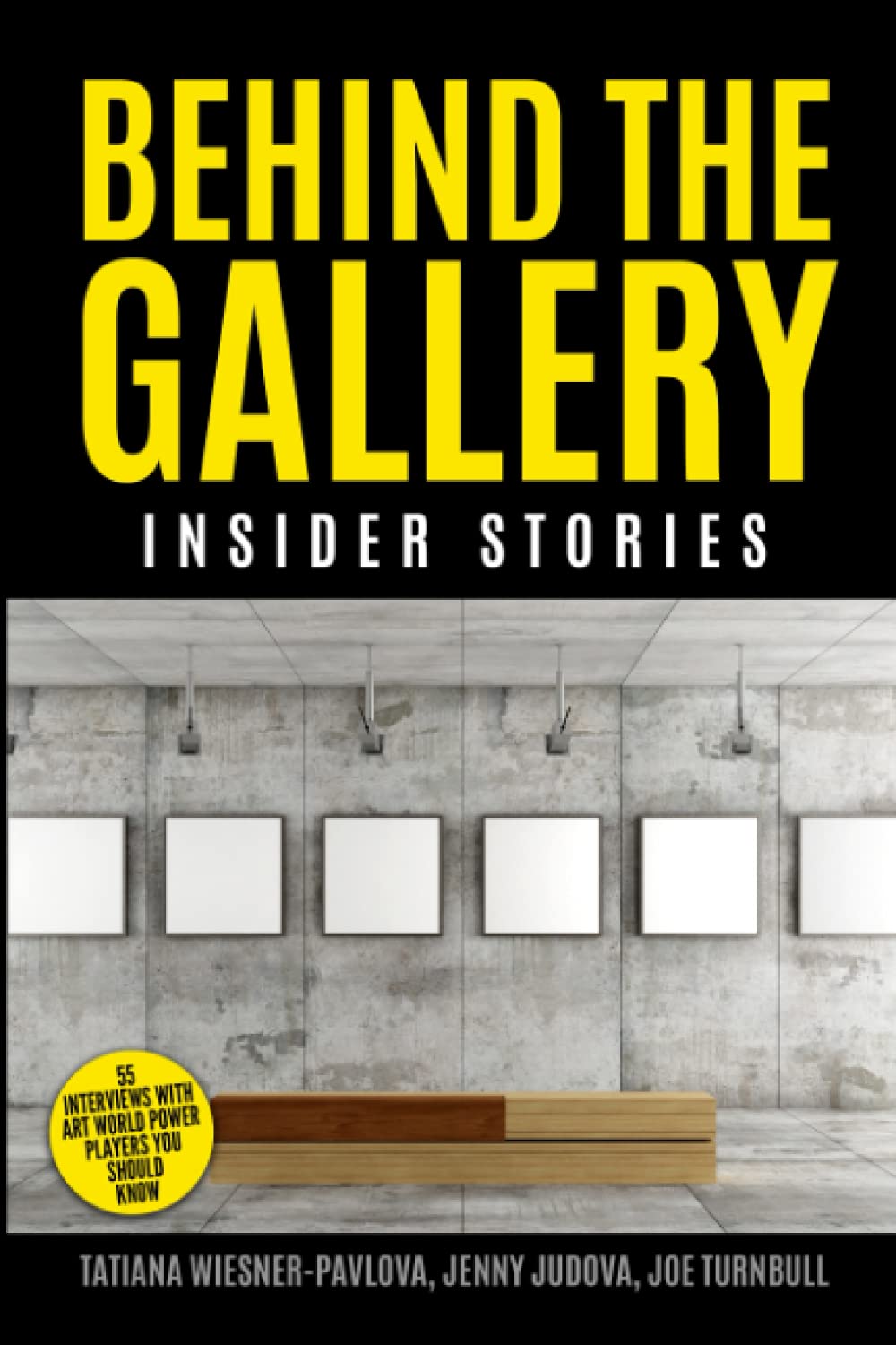 Behind the Gallery: Insider Stories Film, Art & Culture