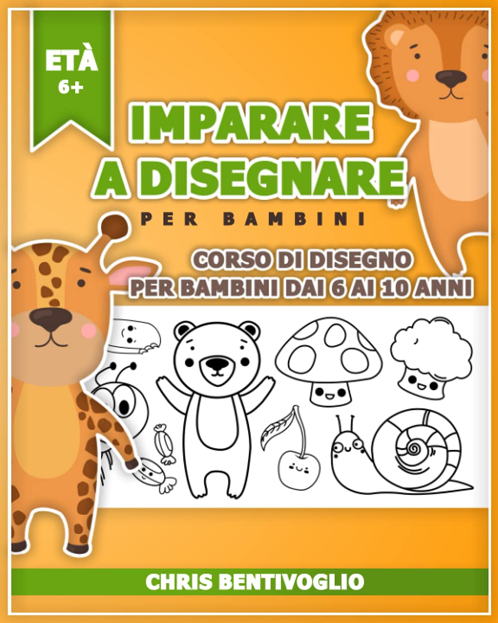 IMPARARE A DISEGNARE PER BAMBINI: Corso Di Disegno Per Bambini Dai 6 Ai 10 Anni | Libro Per Imparare a Disegnare Per Bambini | Impara a Disegnare ... Frutta Insetti Prelibatezze Verdure book