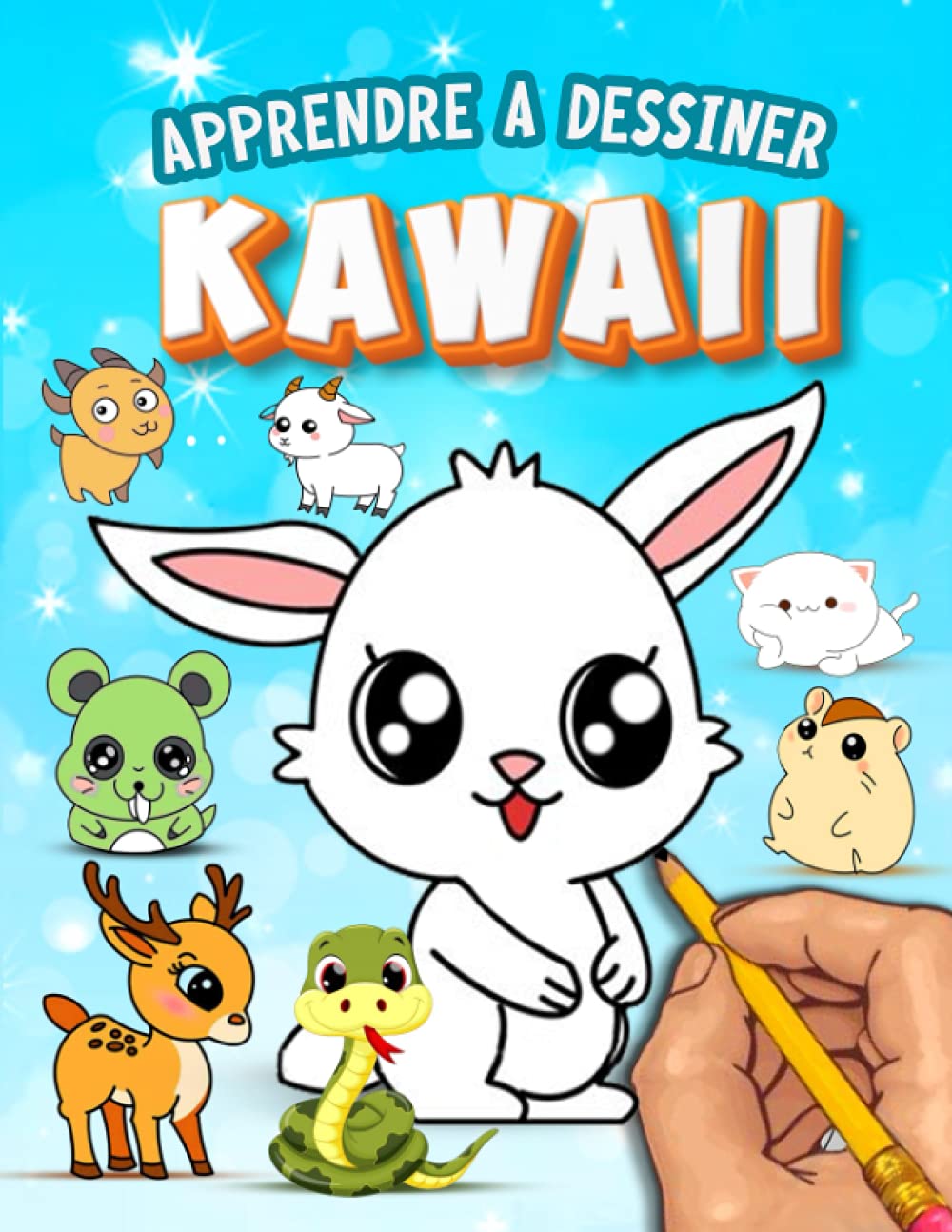 Apprendre à dessiner Kawaii: Livre de dessin Kawaii étape par étape pour les enfants | dessins super mignons - animaux, chibi, objets, fleurs, nourriture, créatures magiques et plus encore! book