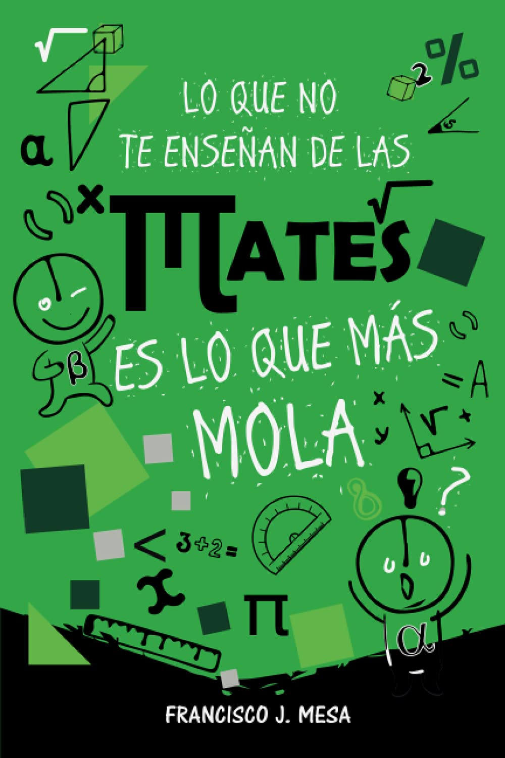 Lo que no te enseñan de las mates es lo que más mola book