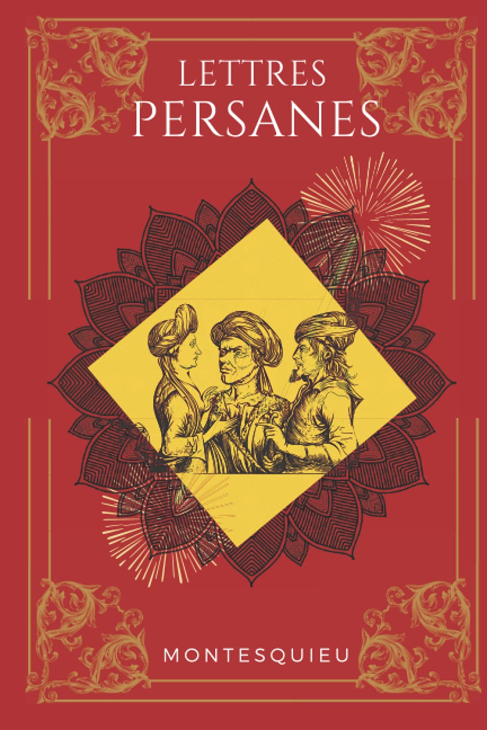 Lettres persanes: De Montesquieu | Texte intégral avec biographie de l'auteur Essays & Short Stories