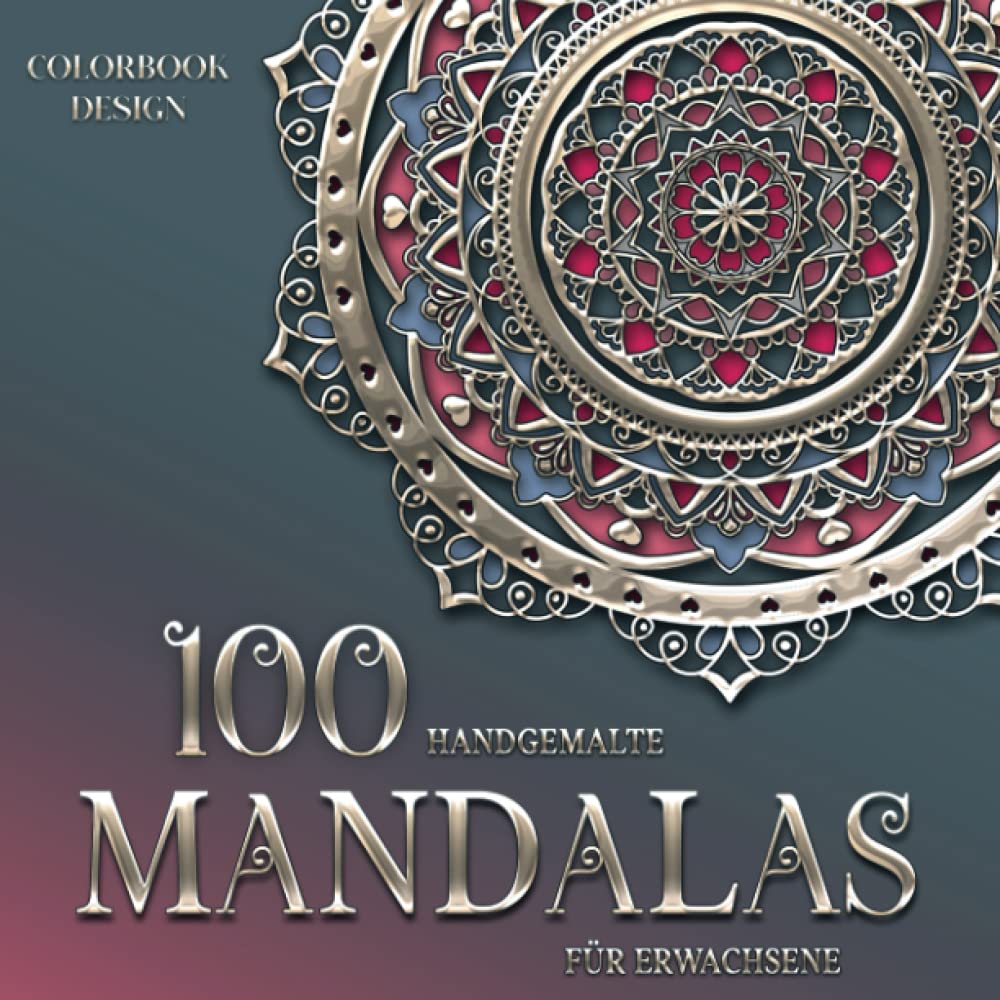 100 handgemalte Mandalas für Erwachsene | Achtsamkeits-Malbuch für eine kreative Auszeit | Malspass auf 100 einzigartigen Mandala-Malvorlagen zur ... und Inspiration - inkl. kostenlosem Download Film, Art & Culture