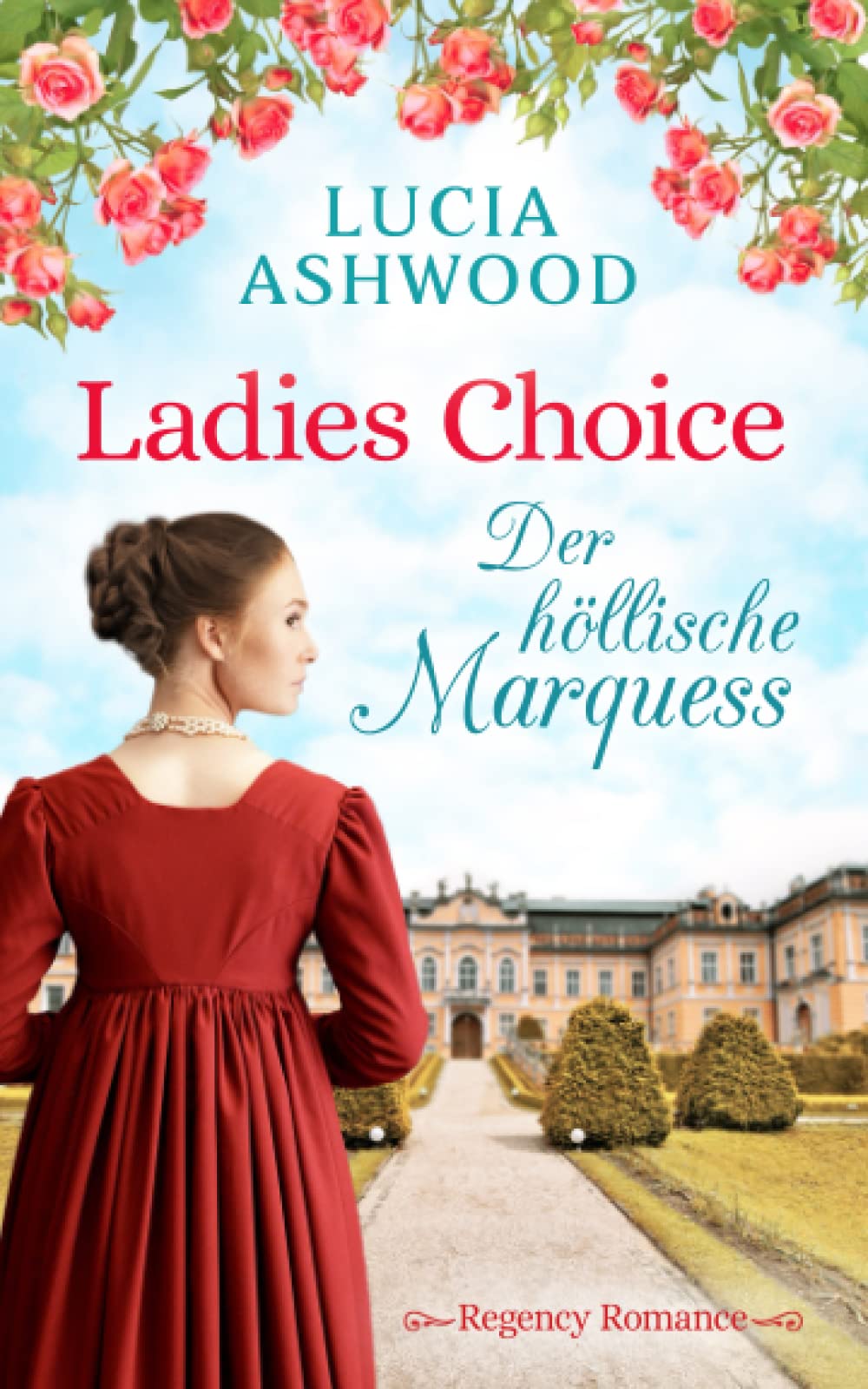 Ladies Choice: der höllische Marquess Historical Fiction