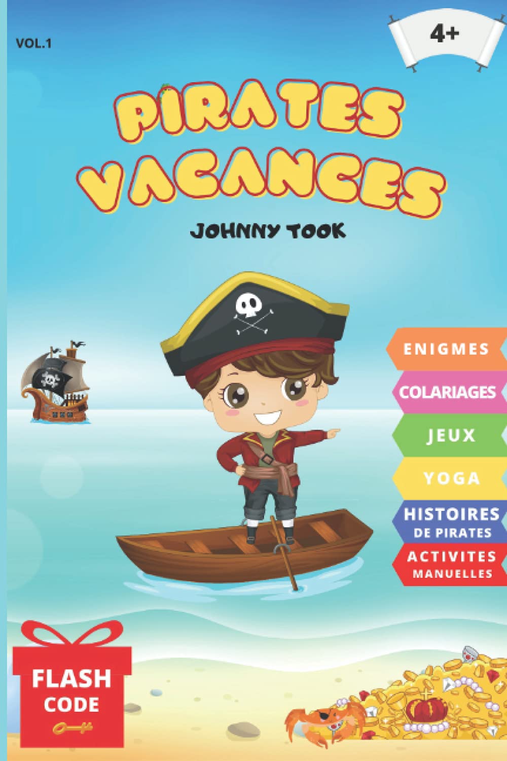 Pirates vacances: cahier de vacances pour 4 ans et + Leisure & Fun