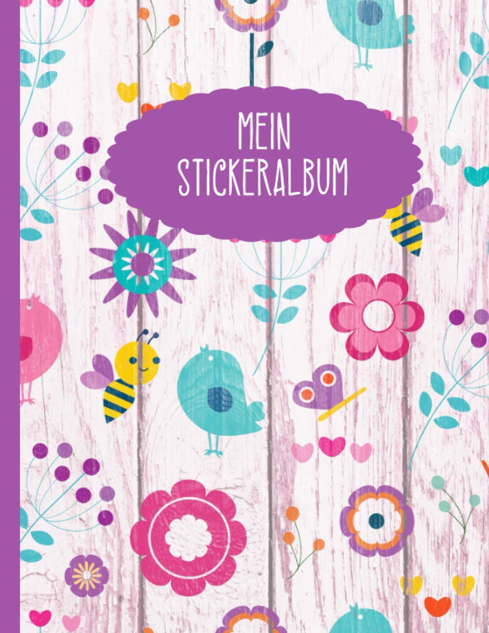 STICKERALBUM | leeres Stickerbuch zum Einkleben und Sammeln | 40 Seiten | ca. DIN A4 | Motiv: Blumen und Bienen: Tolle Geschenkidee für Mädchen und Jungen | Enthält kein Silikonpapier. Books