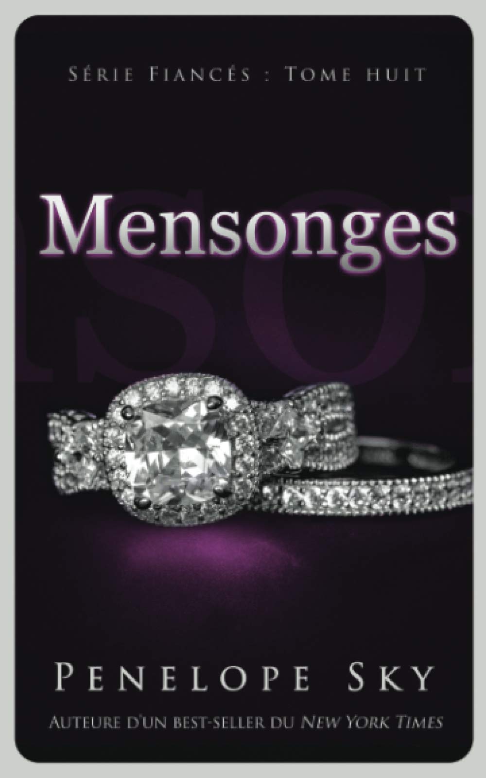 Mensonges (Fiancés, Band 8) Romantic Thrillers