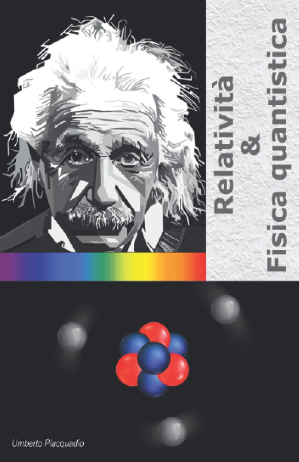 Relatività & Fisica Quantistica book