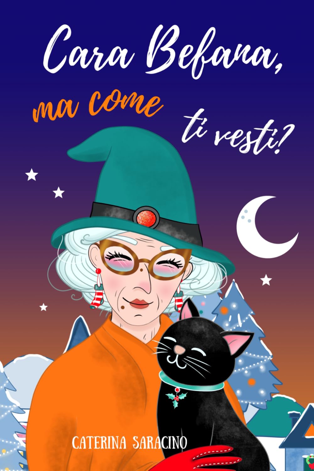 Cara Befana, ma come ti vesti? book