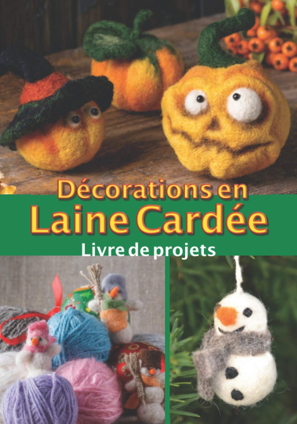 Décorations en Laine Cardée Livre de projets: Carnet de bord à remplir pour suivre et conserver tous vos projets et créations en laine feutrée à ... pré-formatées⎪17,8 cm x 25,5 cm⎪7 x 10 inches book