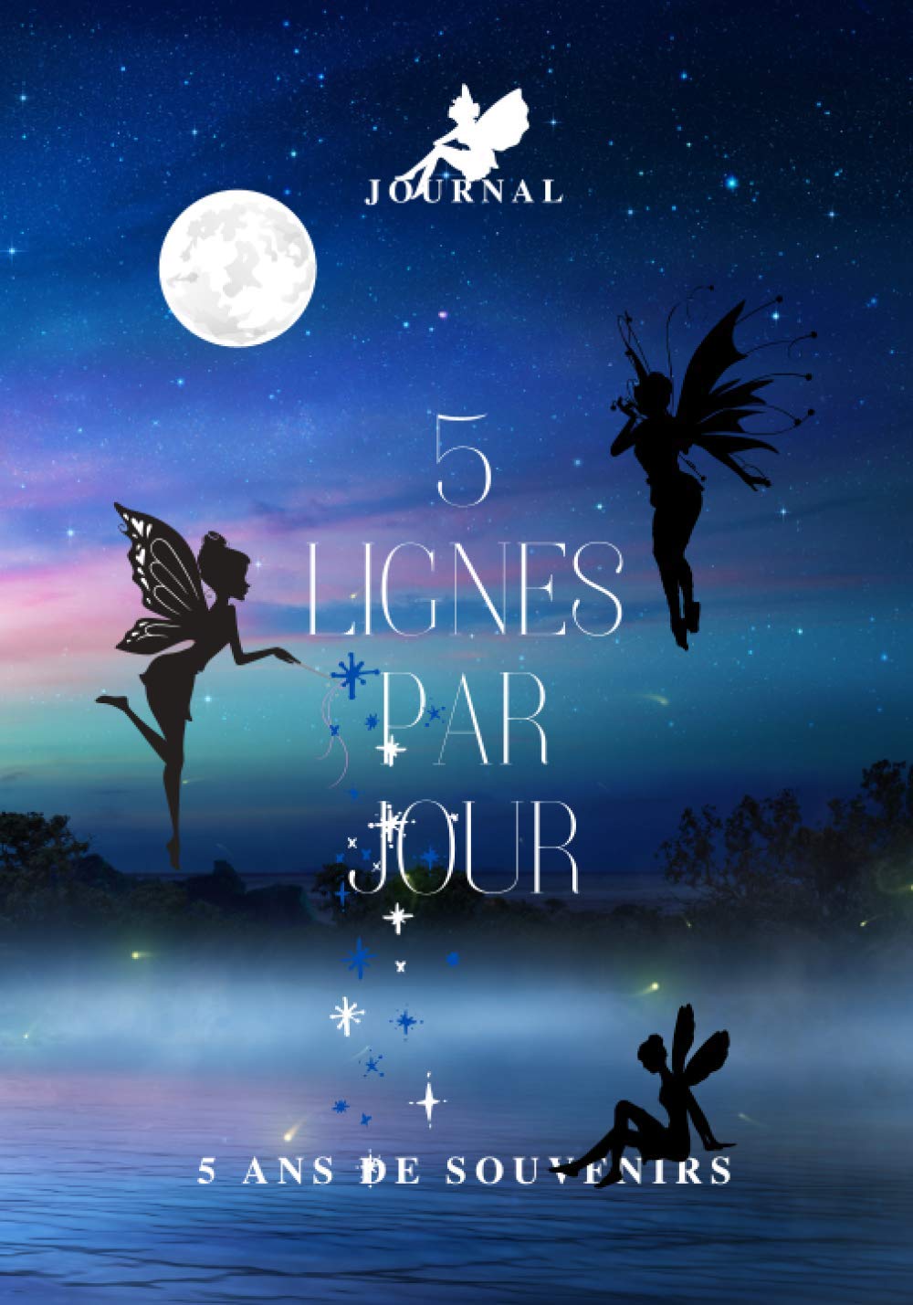 5 LIGNES PAR JOUR: 5 ans de souvenirs - journal de souvenirs daté à compléter - journal intime - noir et blanc - idéal cadeau - fée book