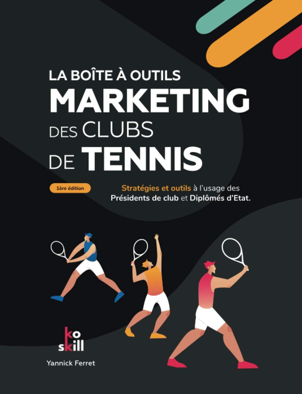 La boîte à outils marketing des clubs de tennis book