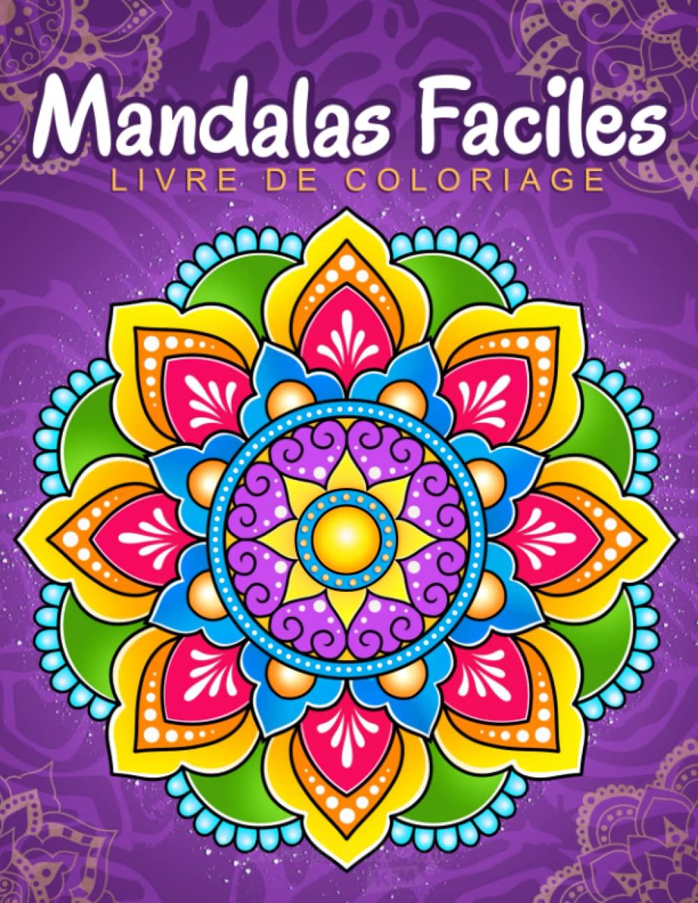 Mandalas Faciles: Livre de coloriage avec des motifs de mandala faciles et simples pour les enfants ou les adultes. Film, Art & Culture