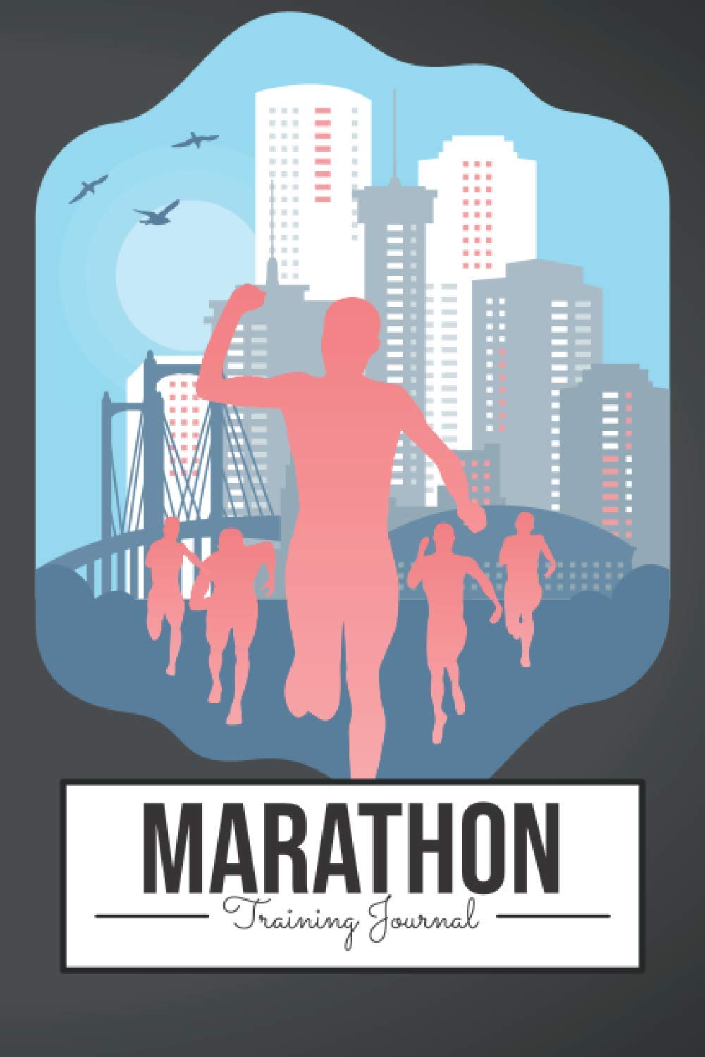 Marathon Training Journal: Improve Your Runs and Stay Motivated - Running Log Book and Runners Training Log to Track Distance, Time, Speed, Weather, Heart Rate - Jogger Runner Gift Idea Leisure & Fun