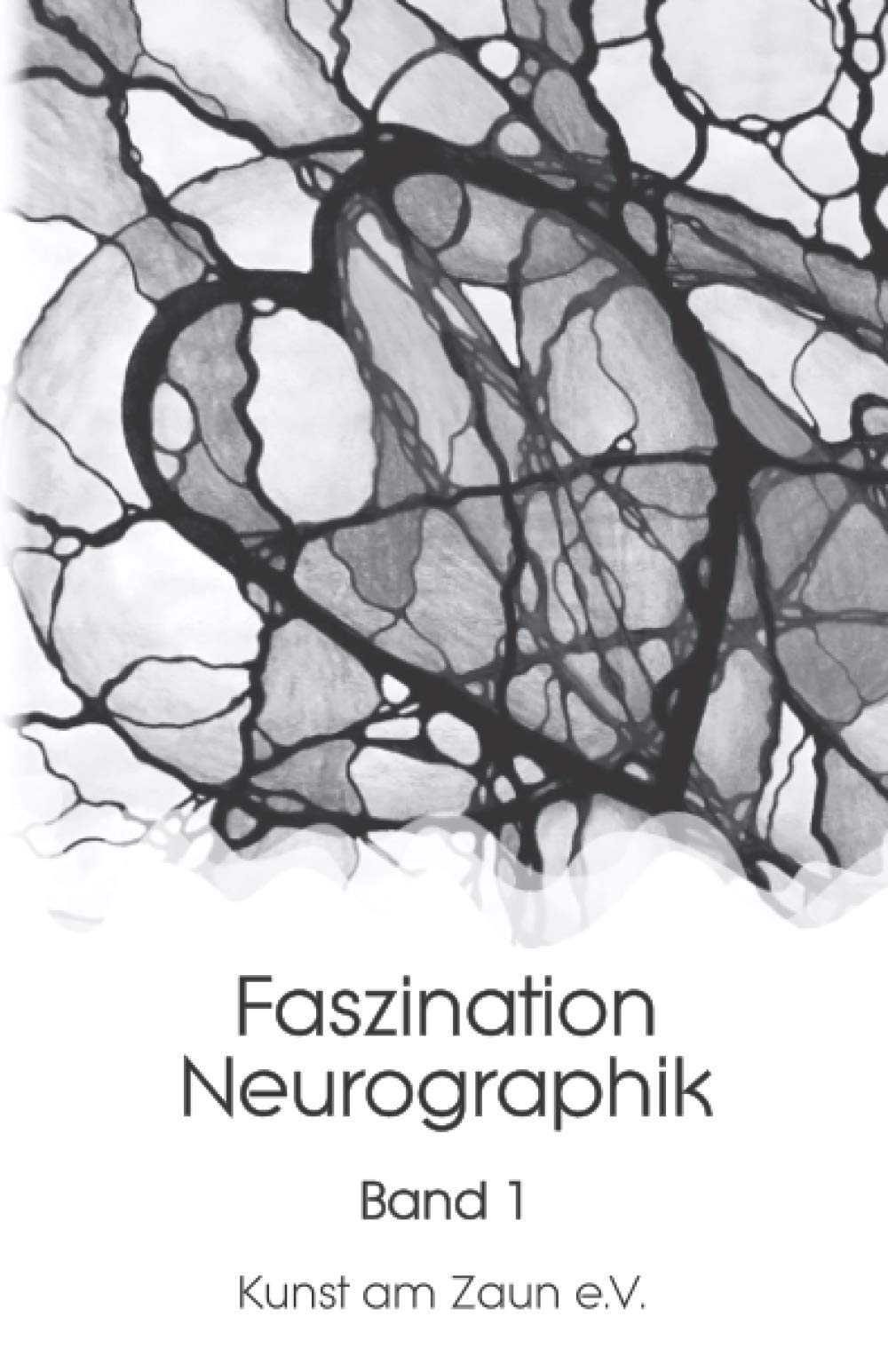 Faszination Neurographik: Sonderedition black & white (Band, Band 1) Business, Finance & Career