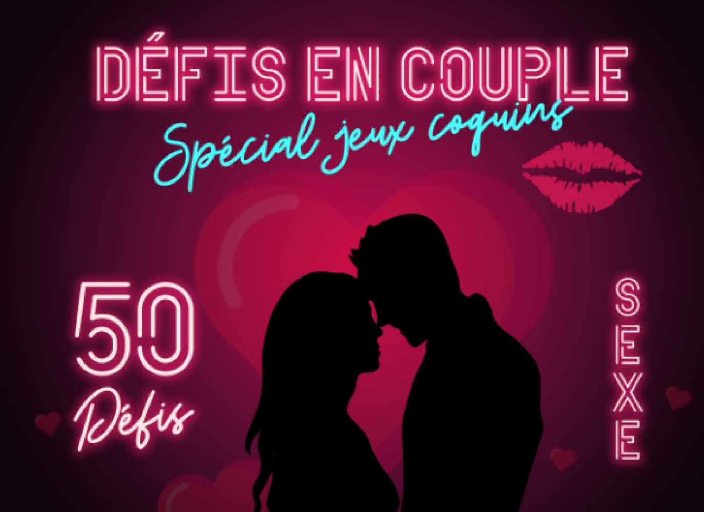 Défis en couple : spécial jeux coquins | 50 Défis sexe: Pimenter la libido du couple Books