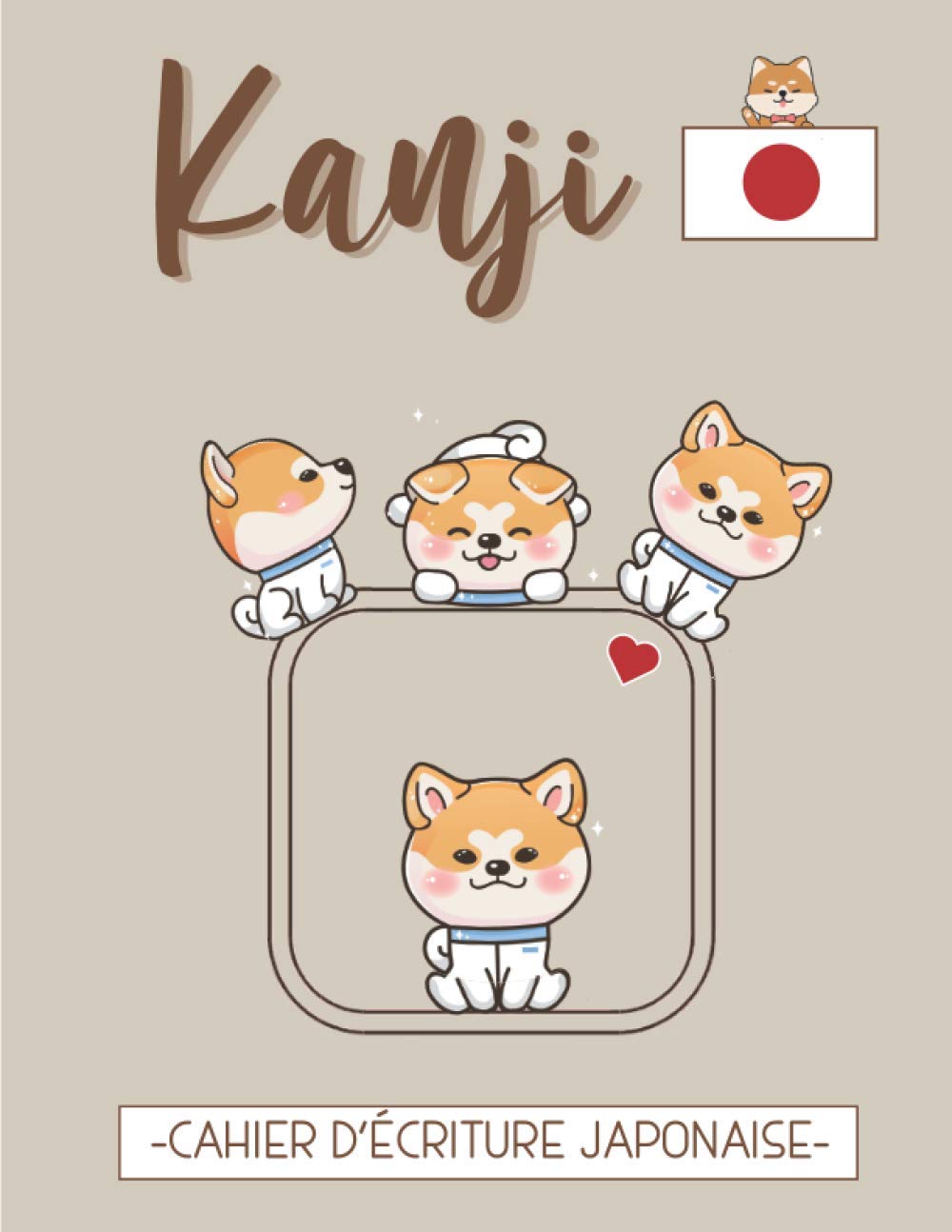 Kanji - Cahier d'écriture Japonaise: Carnet de Calligraphie avec papier quadrillé (Genkouyoushi) pour apprendre à écrire les caractères Japonais ; ... étudiants, débutants, et passionnés du Japon book