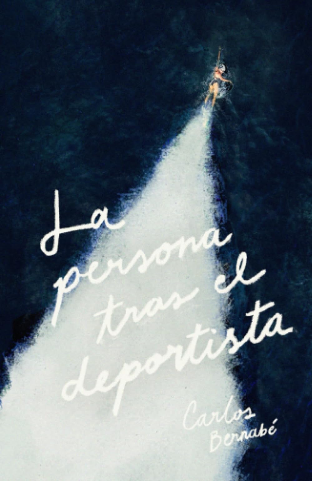 La persona tras el deportista: Lo que podemos aprender de quienes viven inmersos en la mejora continua book