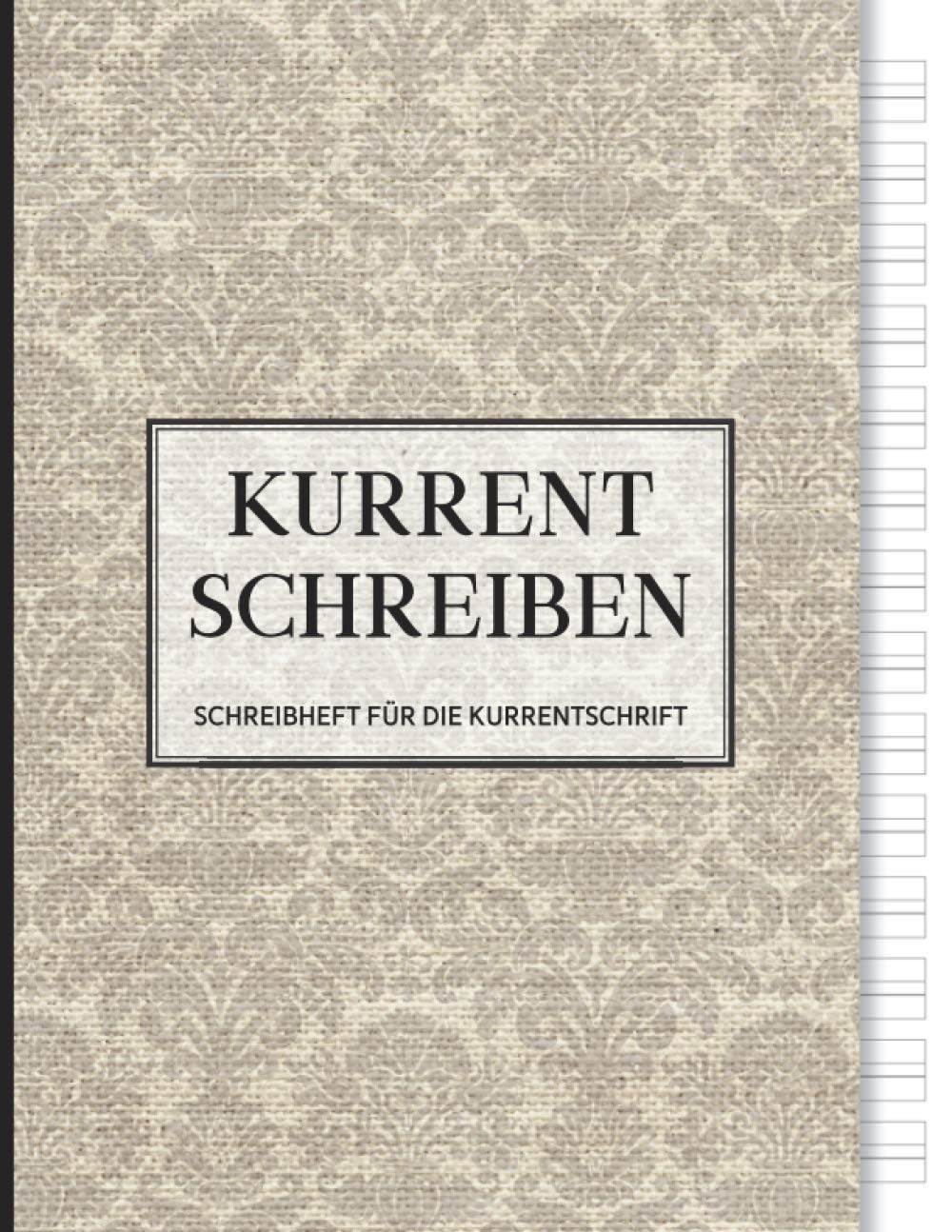 Kurrentschrift | Übungsheft | Kurrent: Schreibheft zum Kurrent schreiben lernen | 72 Seiten ca DIN A4 | Kurrentschrift Altdeutsch schreiben und üben ... Schrift Übungsheft | Kurrent Heft | beige Foreign Languages ​​& Dictionaries