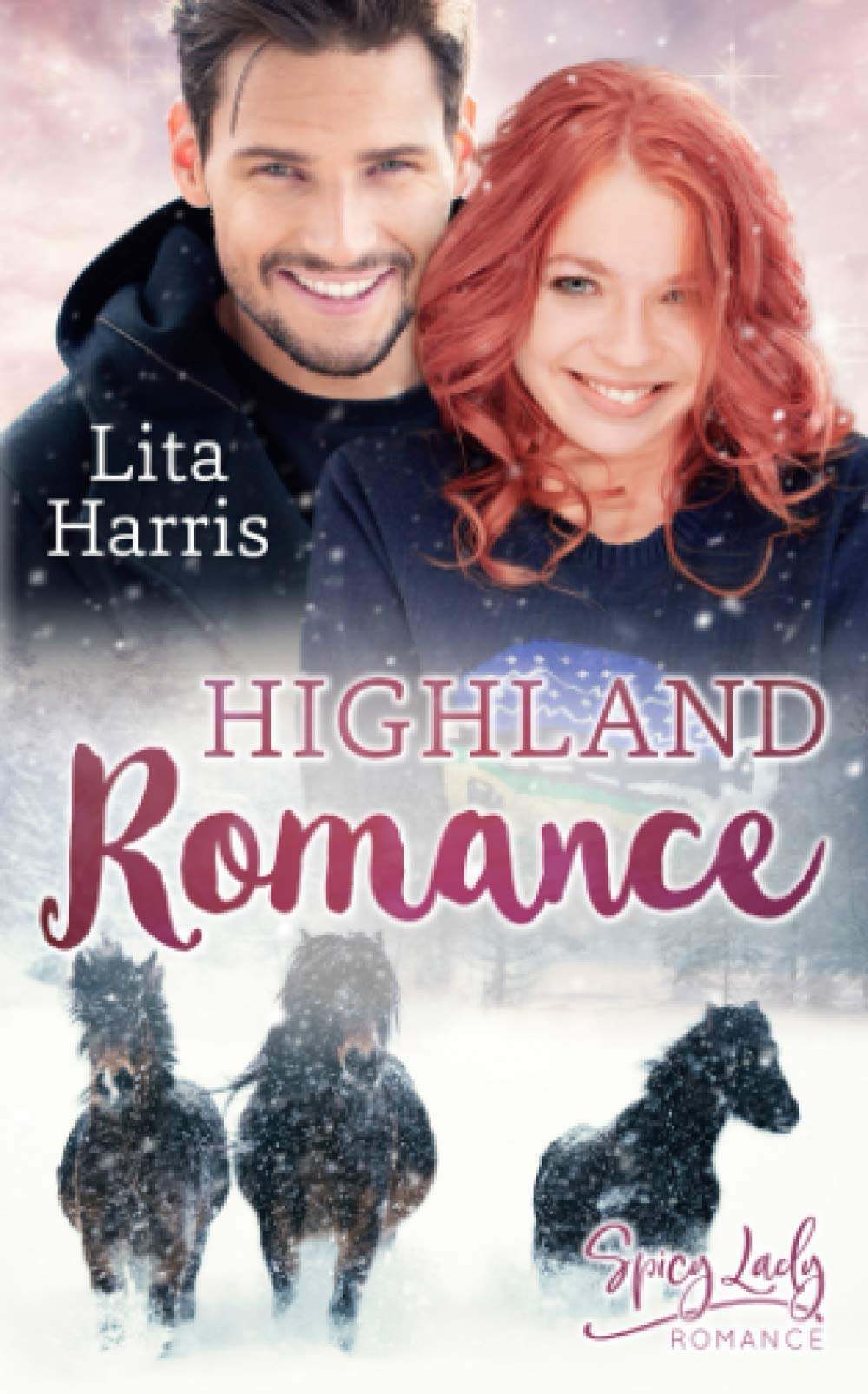 Highland Romance (Ein Schotte zum Verlieben, Band 2) Contemporary literature