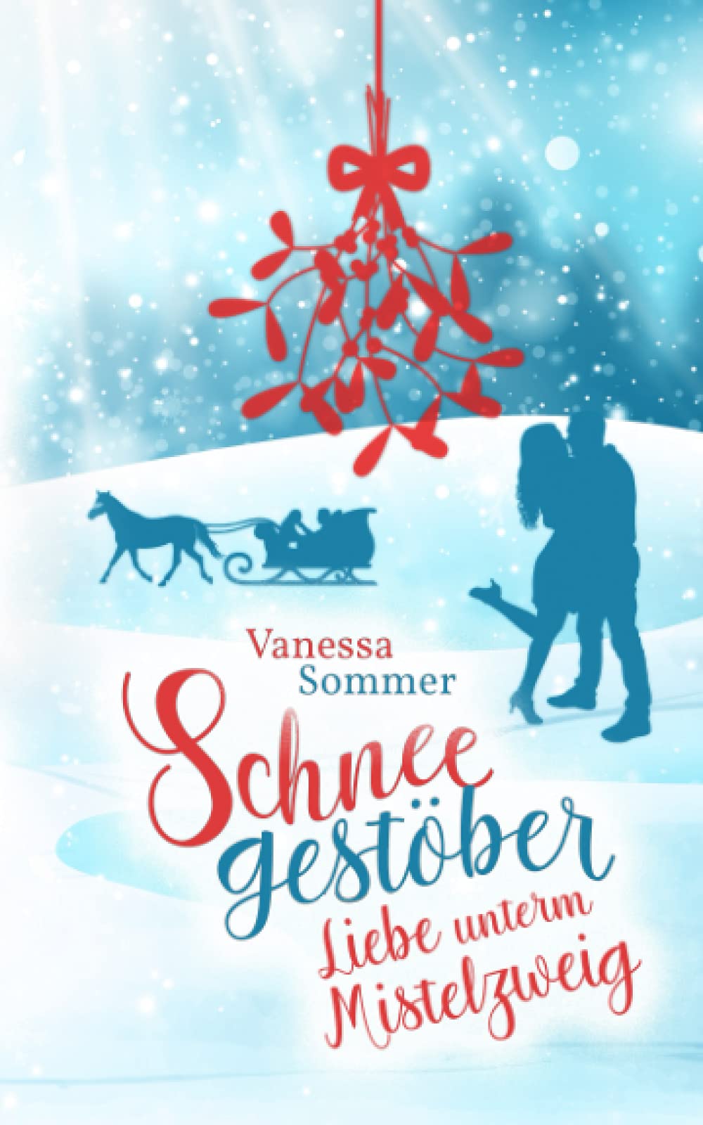Schneegestöber: Liebe unterm Mistelzweig Contemporary literature