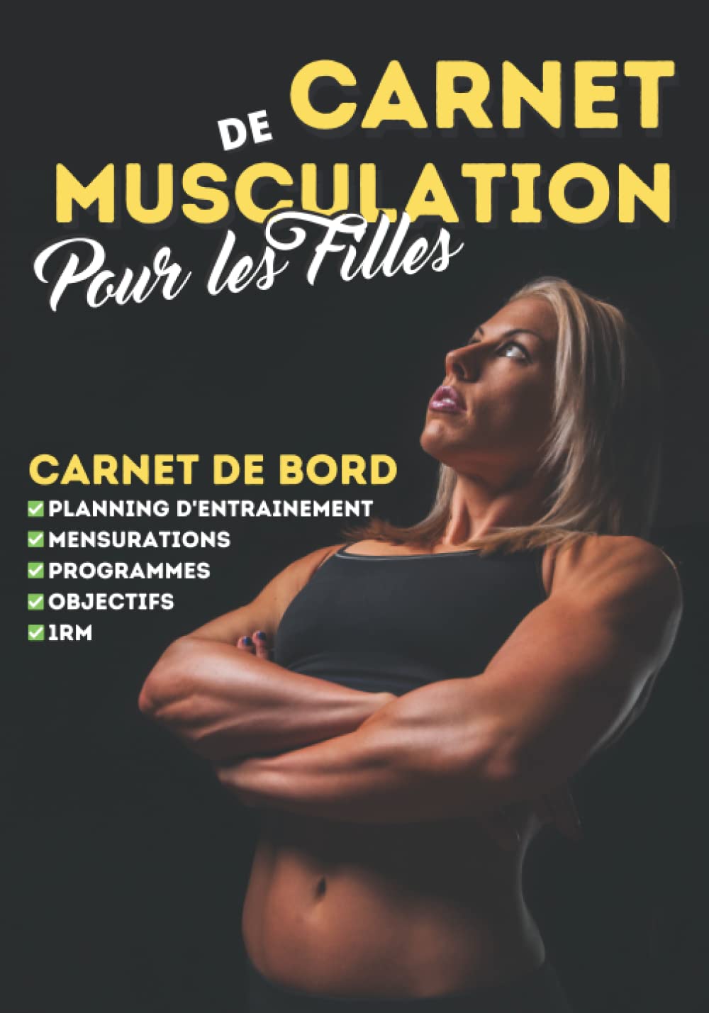 Carnet de Bord Musculation: Livre de bord pour la Musculation | journal pour comptabiliser les entrainements de fitness et gainage | cahier de ... et entrainement de sport | Workout Journal book