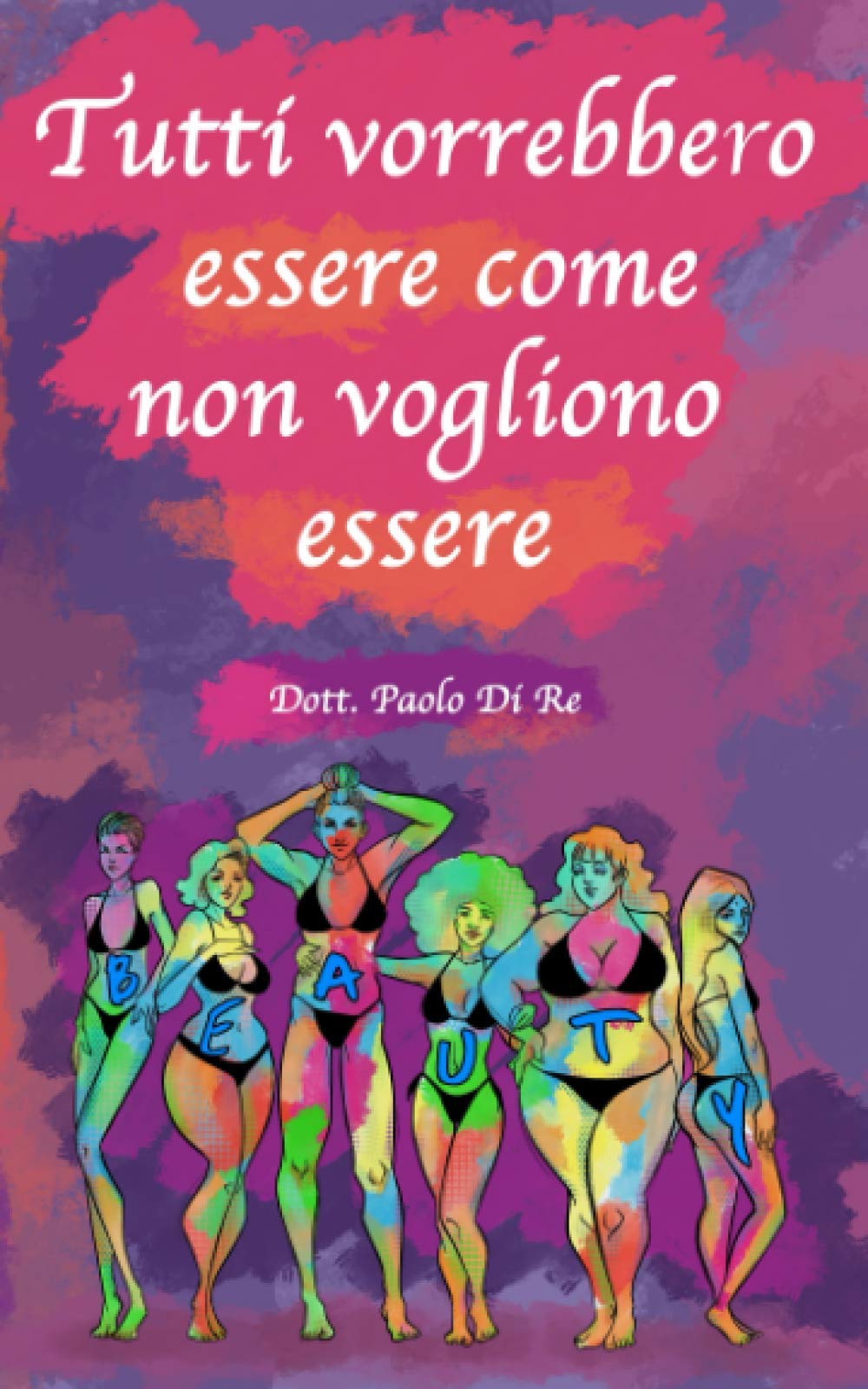 Tutti vorrebbero essere come non vogliono essere book