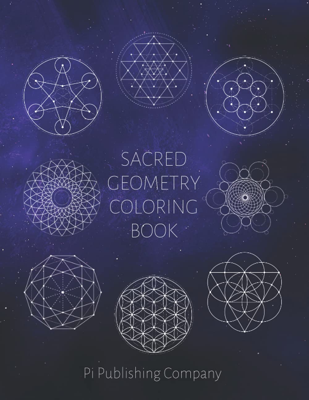 Sacred Geometry Coloring Book: 50 Coloring Pages To Enjoy For Relaxation - Fun Gift For Stress Relief Hobbies & Crafts