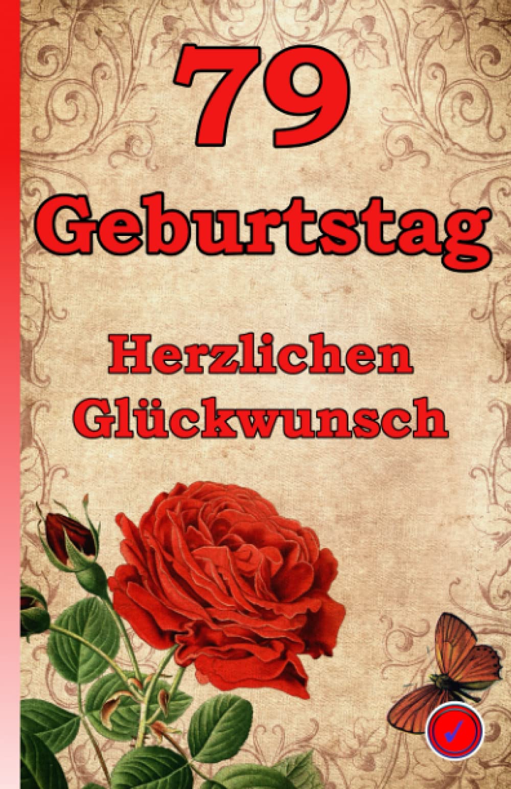 79 Geburtstag: Herzlichen Glückwunsch Partnership & Love