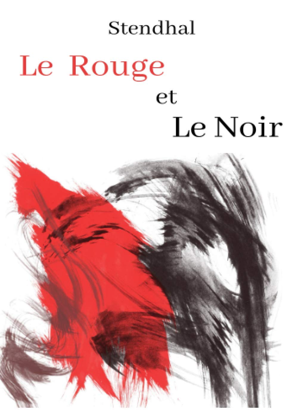 Stendhal Le rouge et Le noir: oeuvre pour le BAC ou bien pour une lecture personnelle. Manga