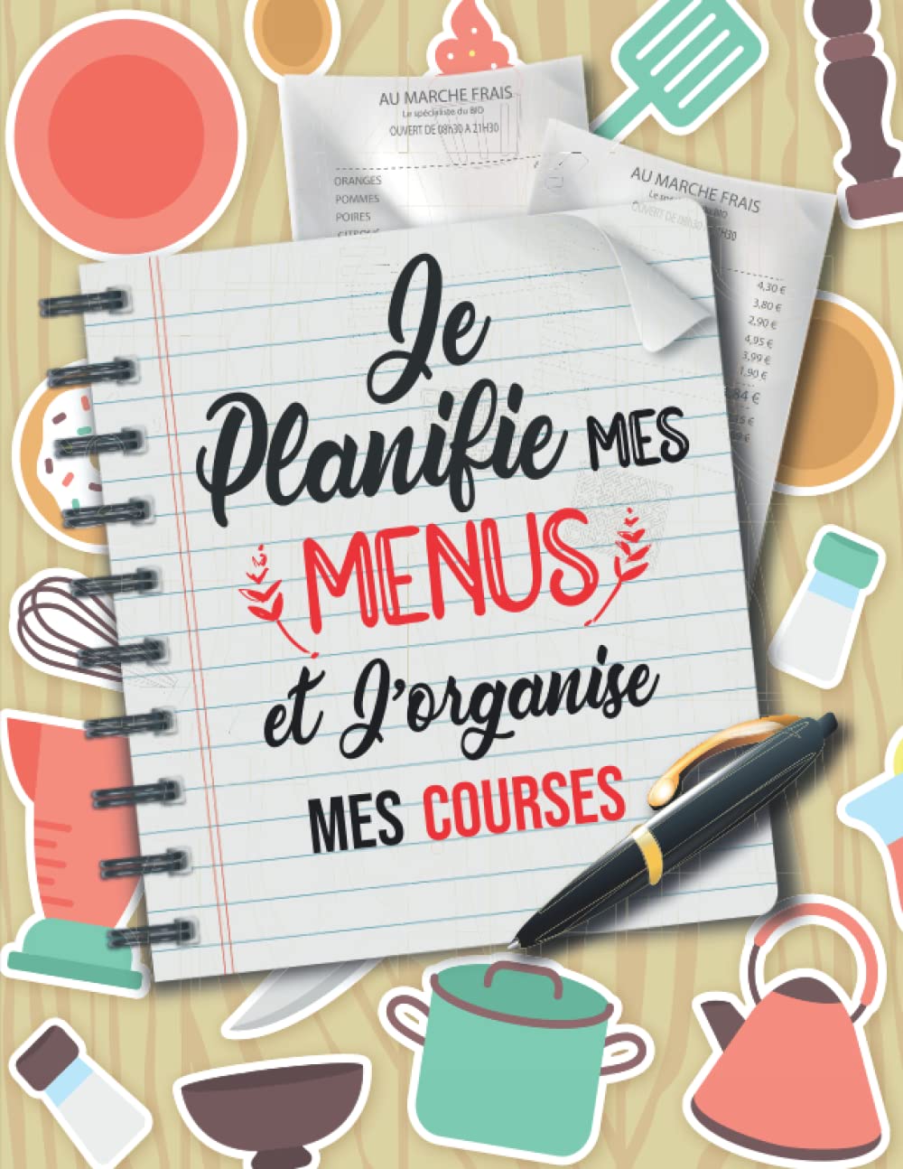 Je planifie mes menus et j’organise mes courses: Votre agenda planificateur de menus et de gestion des courses alimentaires pour la cuisine – 2 pages ... dans ce livre/cahier/carnet/ grand format Hobbies & Crafts