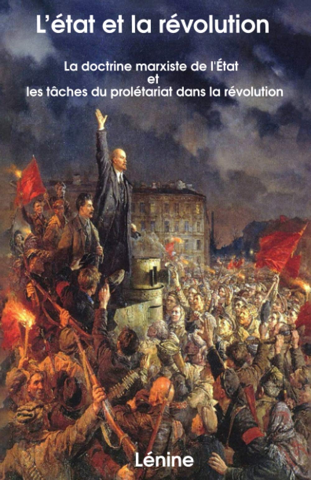 L'État et la Révolution: La doctrine marxiste de l'État et les tâches du prolétariat dans la révolution Social Sciences