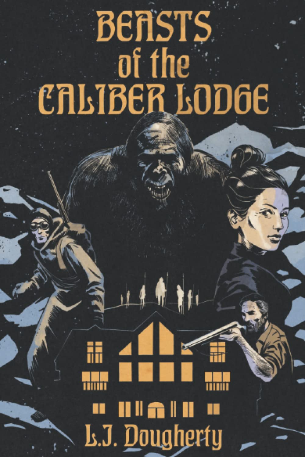 Beasts of the Caliber Lodge (Espionage Horror Series, Band 1) Action & Adventure
