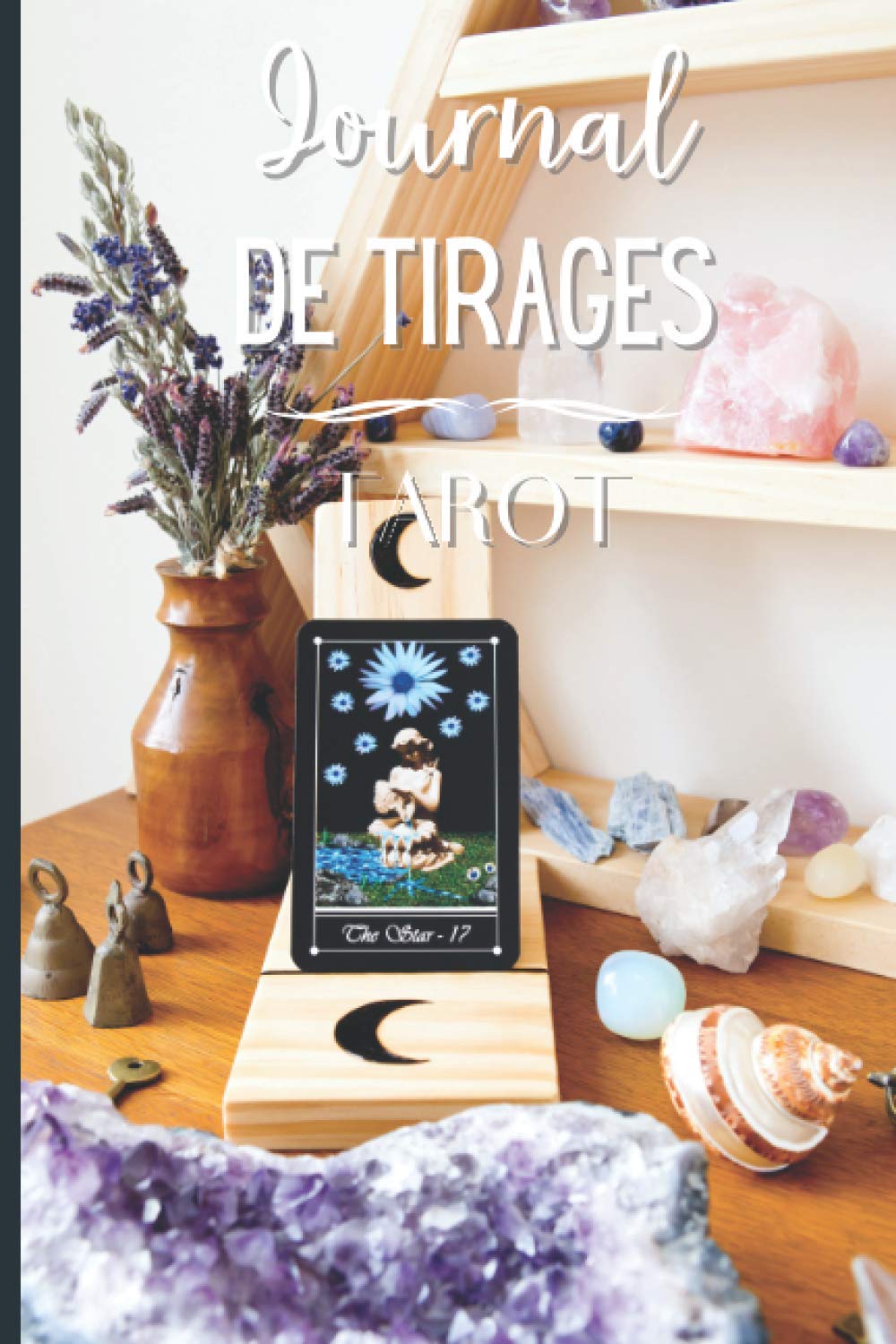Journal de tirages Tarot: Journal de tarot à remplir | 120 pages à compléter pour une pratique quotidienne de tirage de carte book