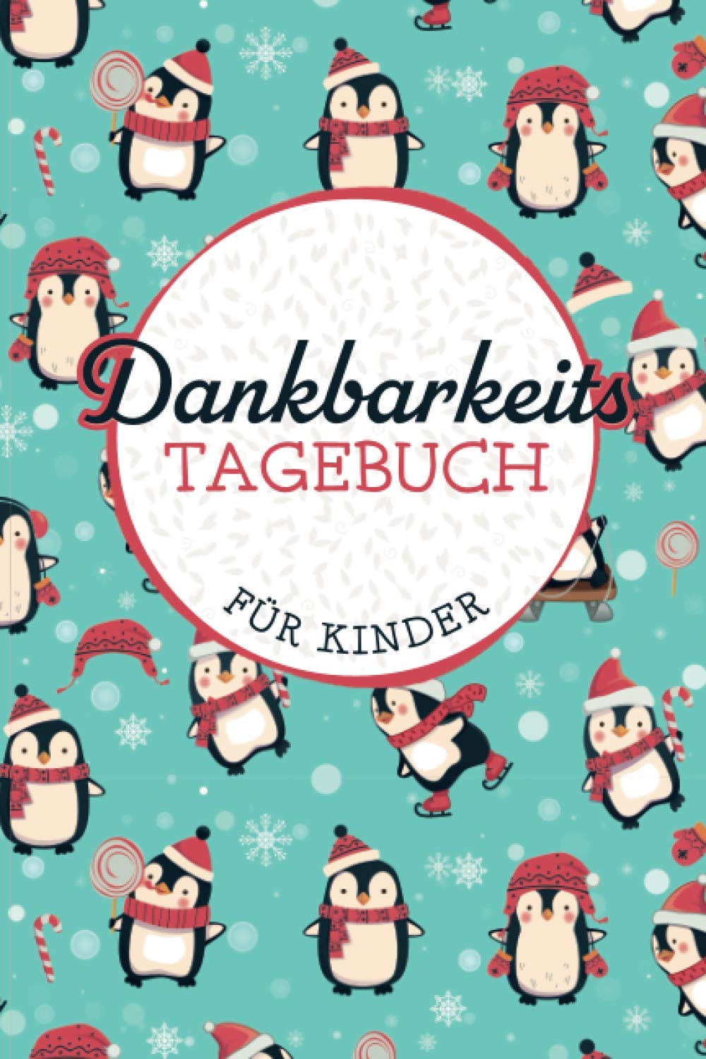 Dankbarkeitstagebuch für Kinder: Ein Tagebuch für positives Denken zum Lernen von Achtsamkeit, Dankbarkeit und Zufriedenheit – mit Achtsamkeits- und Dankbarkeitsübungen Non-fiction