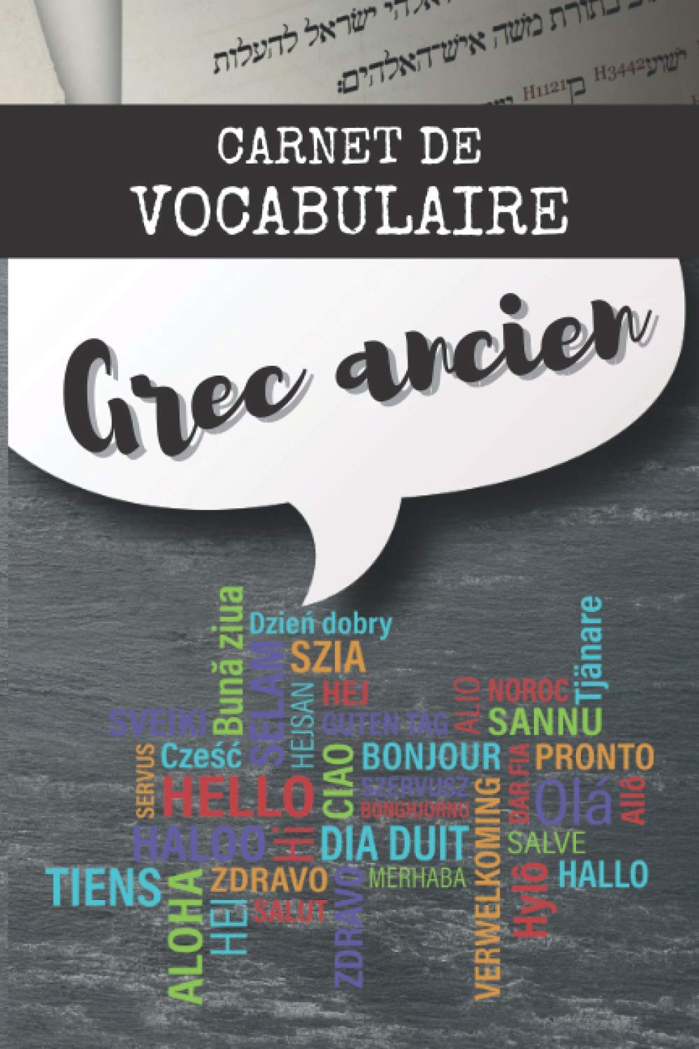 Carnet de vocabulaire grec ancien: Carnet vocabulaire alphabétique, vocabulaire grec Media & Communication