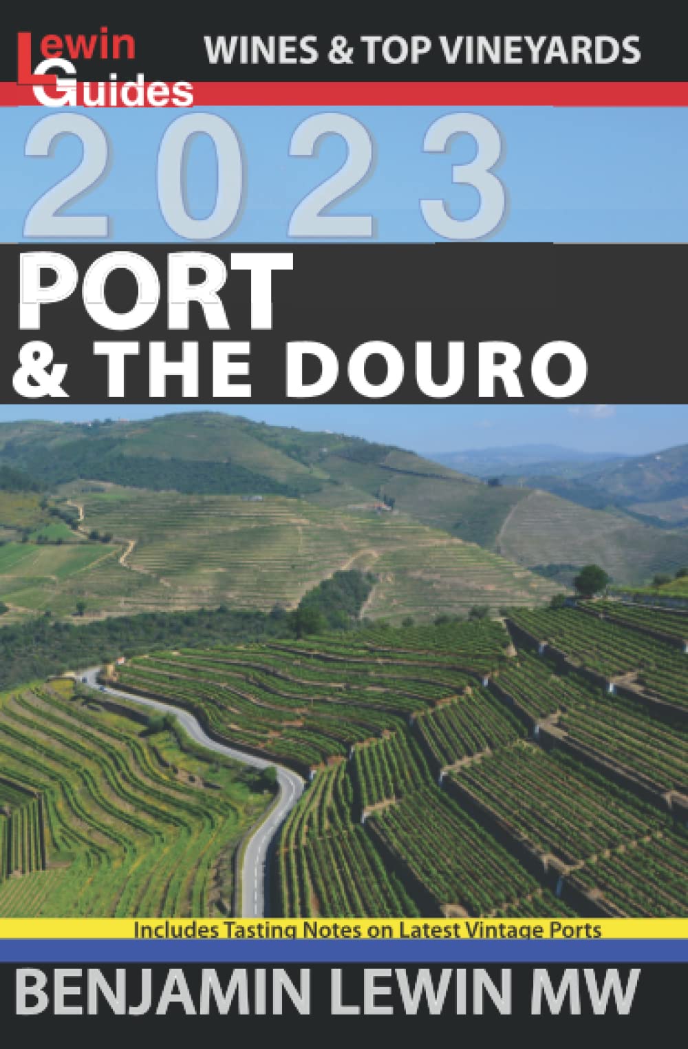 Port & the Douro (Guides to Wines and Top Vineyards, Band 18) Leisure, Home & Garden