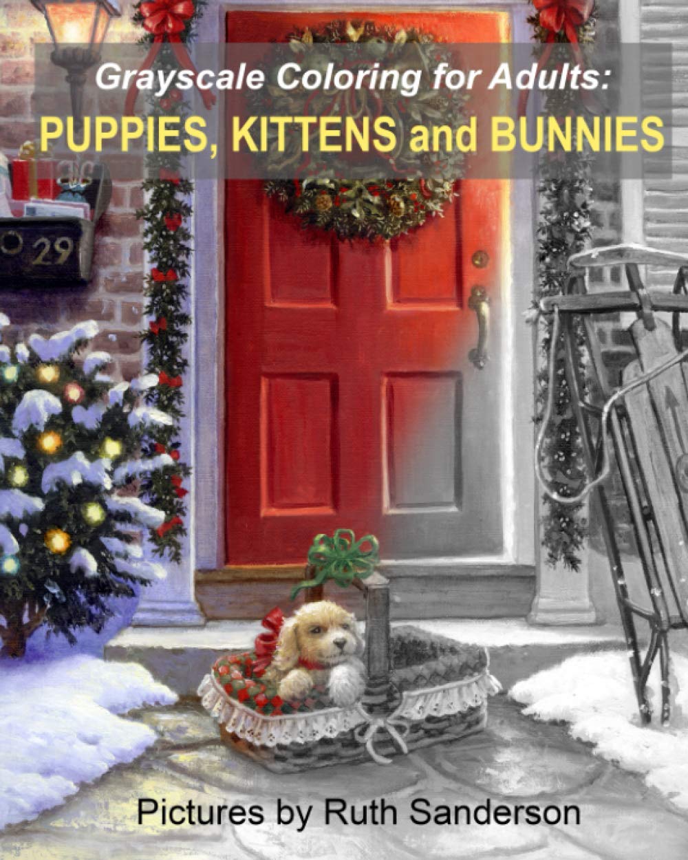 Grayscale Coloring for Adults: Puppies, Kittens, and Bunnies Film, Art & Culture