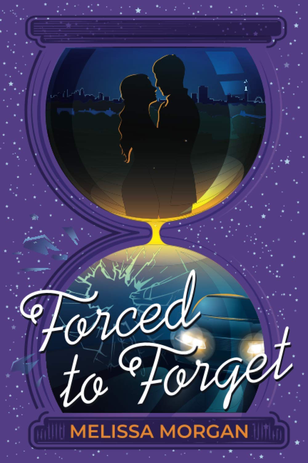 Forced to Forget (Forget Me Not, Band 2) Contemporary Romance