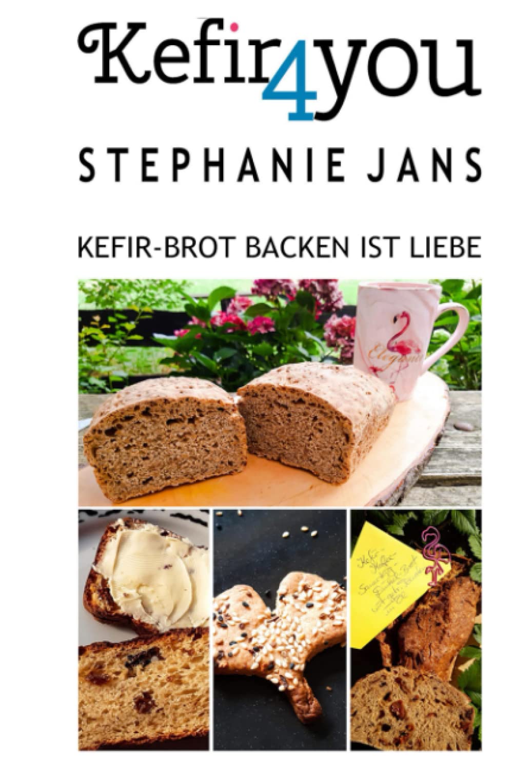 Kefir4you: Kefir-Brot backen ist Liebe Cooking & Enjoying