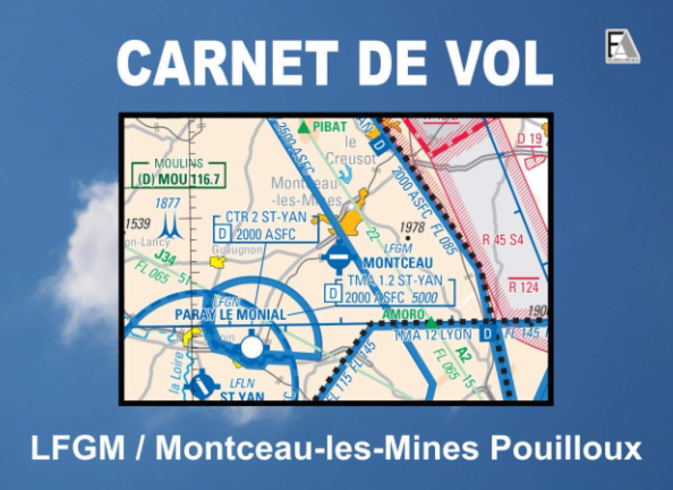 CARNET DE VOL - LFGM / Montceau-les-Mines Pouilloux book
