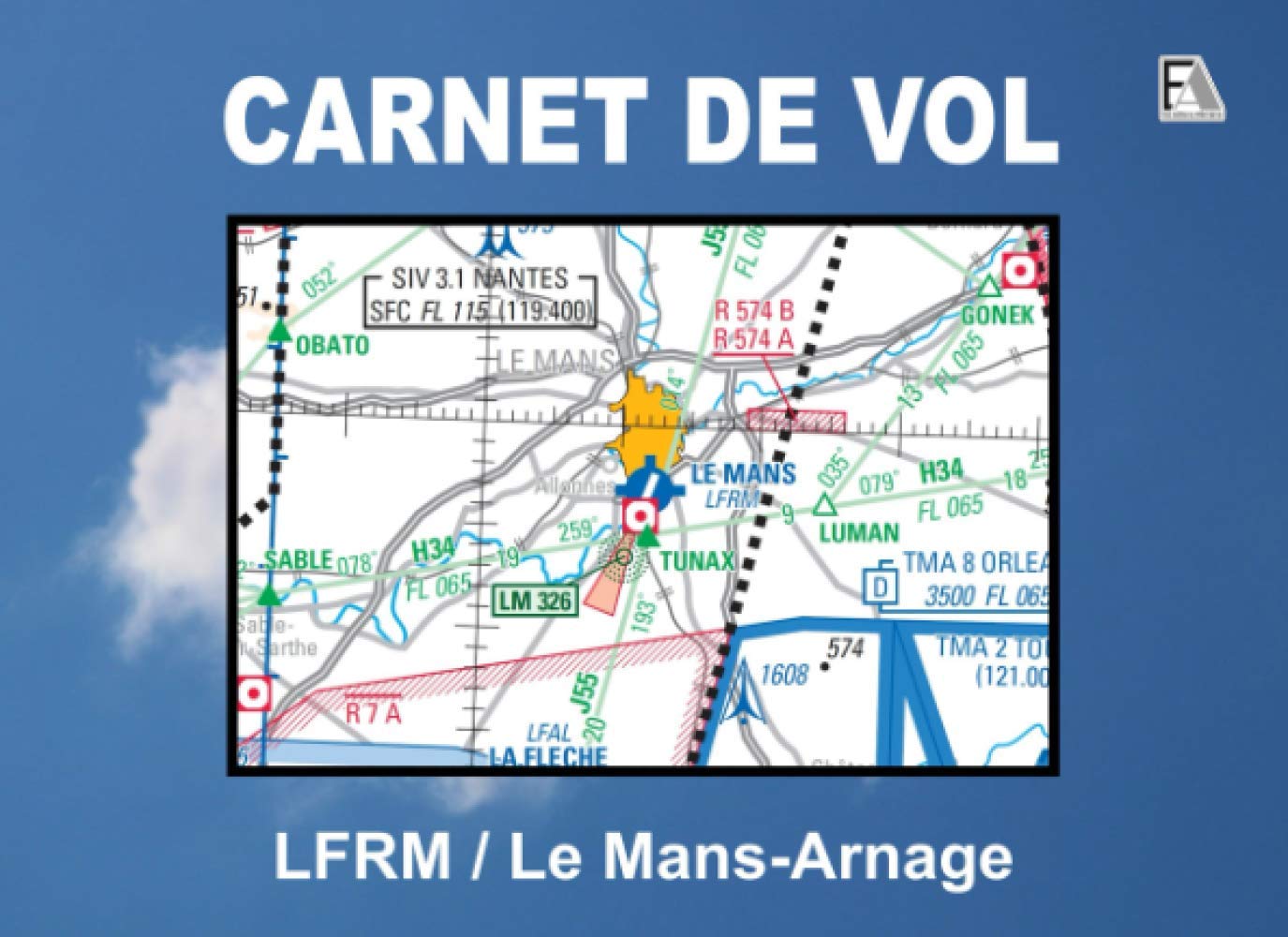 CARNET DE VOL - LFRM / Le Mans-Arnage book